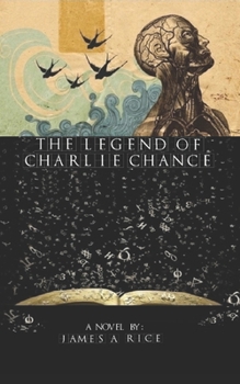 Paperback The Legend of Charlie Chance Book