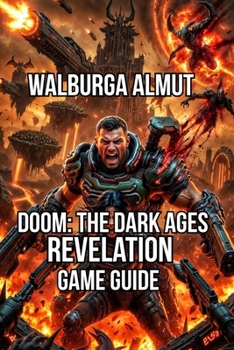 Doom: The Dark Ages -Revelations: Master the Chain Spear Conquer Every Master Arena