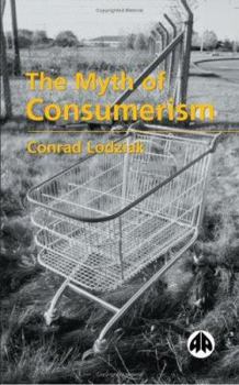 Paperback The Myth of Consumerism Book
