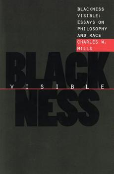 Hardcover Blackness Visible: Essays on Philosophy and Race Book