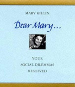 Hardcover Dear Mary... Your Social Dilemmas Resolved (Humour) Book