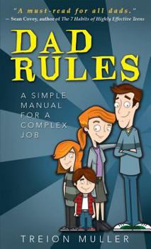 Paperback Dad Rules: A Simple Manual for a Complex Job Book