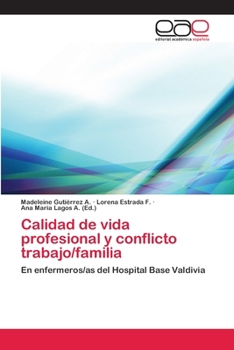 Paperback Calidad de vida profesional y conflicto trabajo/familia [Spanish] Book
