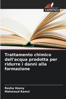 Paperback Trattamento chimico dell'acqua prodotta per ridurre i danni alla formazione [Italian] Book