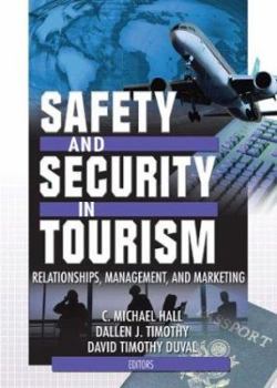 Paperback Safety and Security in Tourism: Relationships, Management, and Marketing Book