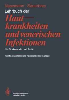 Paperback Lehrbuch Der Hautkrankheiten Und Venerischen Infektionen Für Studierende Und Ärzte [German] Book