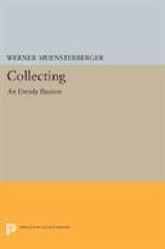 Paperback Collecting: An Unruly Passion: Psychological Perspectives Book