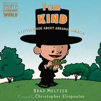 Board book I Am Kind: A Little Book about Abraham Lincoln Book