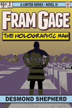 Paperback Fram Gage and The Holographic Man Book