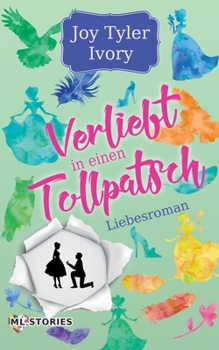 Paperback Verliebt in einen Tollpatsch [German] Book