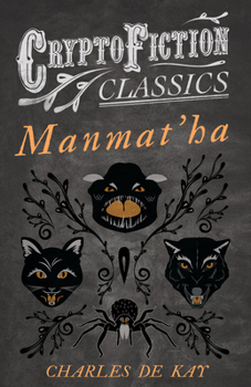 Paperback Manmat'ha (Cryptofiction Classics - Weird Tales of Strange Creatures) Book