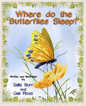 Paperback Where do the Butterflies Sleep? PB (The Black Forest Friends Book) Book