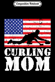 Composition Notebook: USA American Distressed Flag Curling Mom Women Gift For Her  Journal/Notebook Blank Lined Ruled 6x9 100 Pages