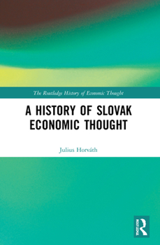 Paperback A History of Slovak Economic Thought Book