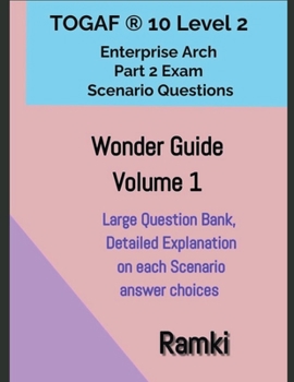 Paperback TOGAF(R) 10 Level 2 Enterprise Arch Part 2 Exam Wonder Guide Volume 1 Book