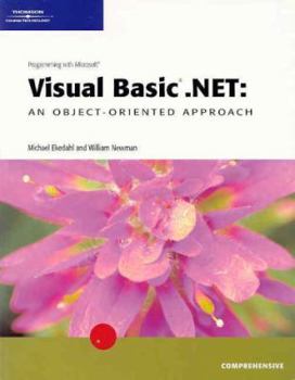 Paperback Programming with Microsoft Visual Basic.Net: An Object-Oriented Approach-Comprehensive Edition Book