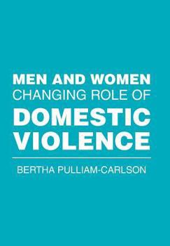 Hardcover Men and Women Changing Role of Domestic Violence Book