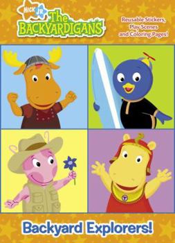 Paperback The Backyardigans Backyard Explorers! [With Reusable Stickers] Book