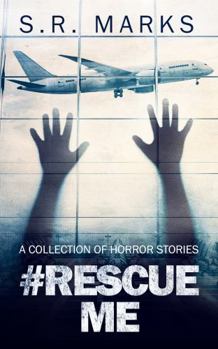 Paperback #RescueMe: A Collection of Horror Stories Book