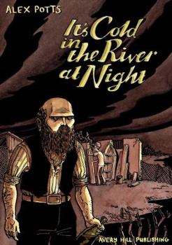 Paperback It's Cold in the River at Night Book