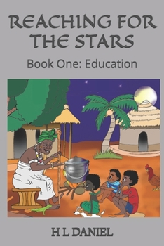 Paperback Reaching for the Stars: Book One: Education Book