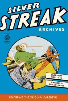 Hardcover Silver Streak Archives Volume 2 Book