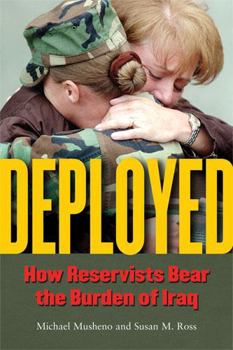 Paperback Deployed: How Reservists Bear the Burden of Iraq Book