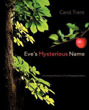Paperback Eve's Mysterious Name Book