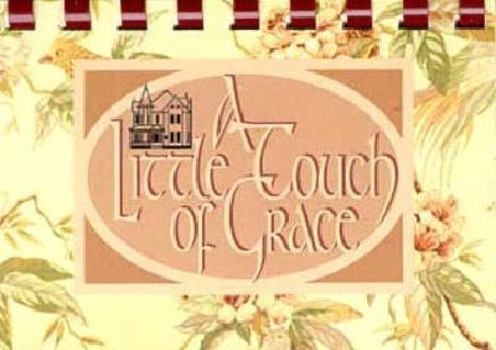 Paperback A Little Touch of Grace Book