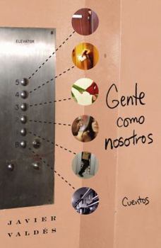 Paperback Gente Como Nosotros: Cuentos Book