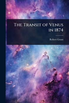 The Transit of Venus in 1874