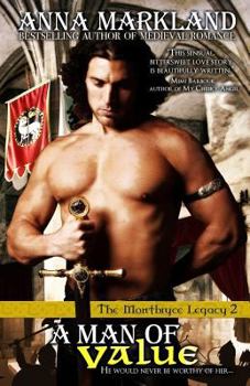 A Man of Value - Book #3 of the Montbryce Legacy