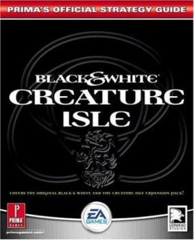 Paperback Black & White: Creature Isle: Prima's Official Strategy Guide Book