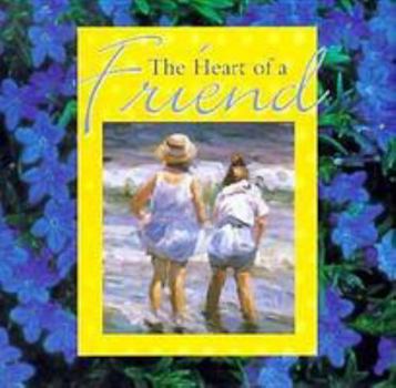 Hardcover The Heart of a Friend Book