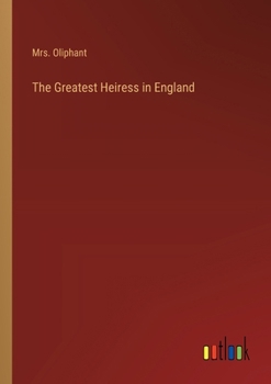 Paperback The Greatest Heiress in England Book