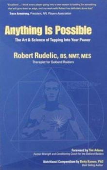 Paperback Anything Is Possible: The Art & Science of Tapping Into Your Power Book