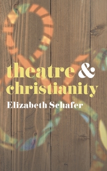 Paperback Theatre and Christianity Book