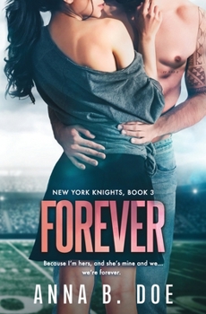 Forever: Anabel & William #2 - Book #3 of the New York Knights