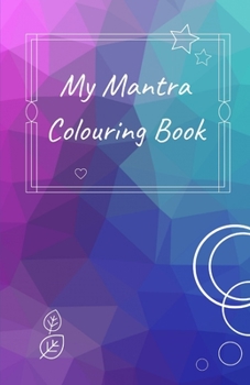 Paperback My Mantra Colouring Book