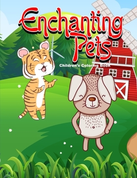Paperback Enchanting Pets: Children's Coloring Book