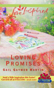 Loving Promises (Loving Series #5) (Love Inspired) - Book #5 of the Loving