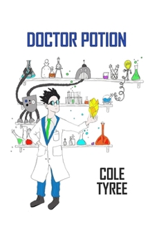 Doctor Potion (The Doctor Potion Saga)