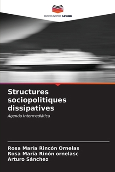 Paperback Structures sociopolitiques dissipatives [French] Book