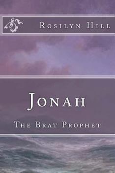 Paperback Jonah: The Brat Prophet Book