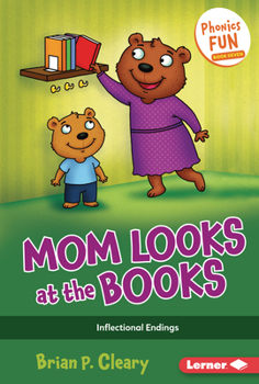 Library Binding Mom Looks at the Books: Inflectional Endings Book