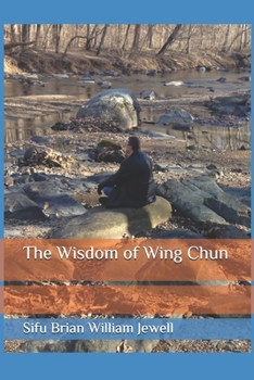 Paperback The Wisdom of Wing Chun Book