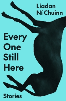 Paperback Every One Still Here: Stories Book
