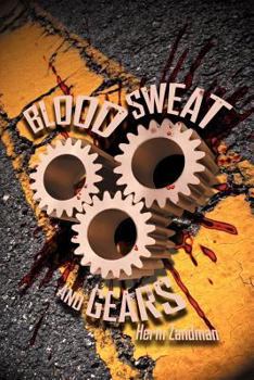 Paperback Blood, Sweat and Gears Book
