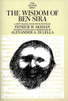 Wisdom of Ben Sira (Anchor Bible) - Book  of the Anchor Yale Bible Commentaries