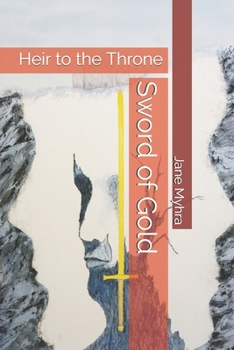 Paperback Sword of Gold: Heir to the Throne Book